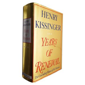 Years of Renewal - Henry Kissinger