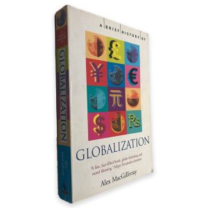 A Brief History of Globalization - Alex MacGillivray