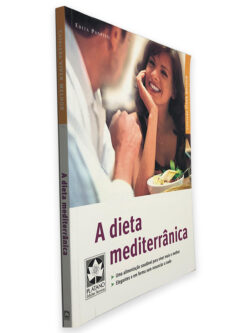 A Dieta Mediterrânica (Viver Melhor)