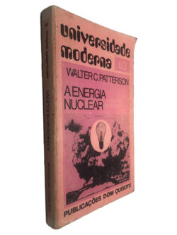 A Energia Nuclear - Walter C. Patterson