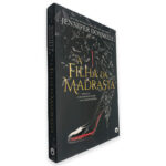 A Filha da Madrasta - Jennifer Donnelly