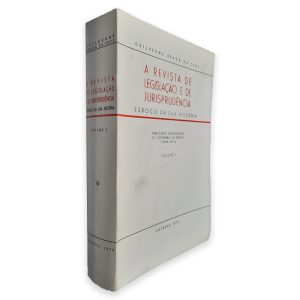 A Revista de Legislação e de Jurisprudência (Volume I) - Guilherme Braga da Cruz