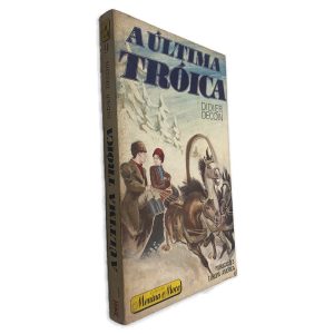 A Última Tróica - Didier Decoin