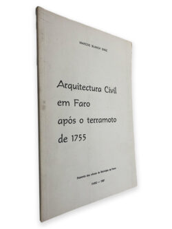 Arquitectura Civil em Faro Após o Terremoto de 1755 - Marcos Blanch Diniz