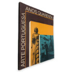 Arte Portuguesa Anos Quarenta