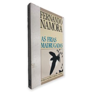 As Frias Madrugadas - Fernando Namora