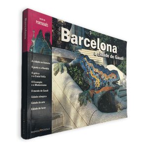 Barcelona (A Cidade e Gaudí)