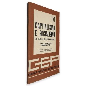 Capitalismo e Socialismo (As Classes Sociais em Portugal) - Marta Harnecker - Gabriela Uribe