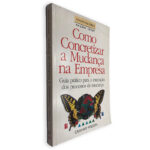 Como Concretizar a Mudança na Empresa - Graham Wilson