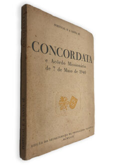 Concordata (E Acôrdo Missionário de 7 de maio de 1940) Portugal e a Santa Sé