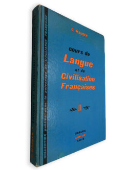 Cours de Langue et de Civilisation Françaises (Vol. II) - G. Mauger