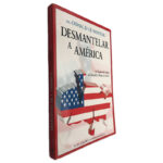 Desmantelar a América - Dr. Oswald le Winter