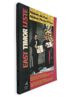 East Timor Leste (Nobel da Paz) - Francis Sejersted - Carlos Filipe Ximenes Belo - José Ramos-Horta