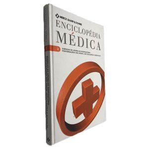 Enciclopédia Médica (Volume 2 - Doenças do Aparelho Respiratório Pertubações dos Ossos, Articulações e Músculos)
