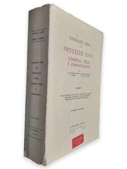 Formulário Geral de Processo Civil Comercial, Fiscal e Administrativo (Volume I) - A. D_Oliveira Ramos - A. Simões Correia
