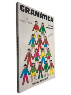 Gramática (3.º e 4.º Anos de Escolaridade) - Maria Luisa