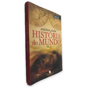 História do Mundo (Volume I) - Andrew Marr