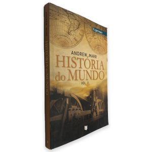História do Mundo (Volume V) - Andrew Marr