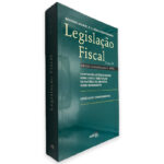 Legislação Fiscal (Tomo IV) - Rogério Manuel