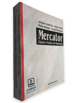 Mercator Teoria e Prática do Marketing - Jacques Lendrevie - Denis Lindon