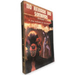 No Reinado das Sombras - Bernhardt J. Hurwood