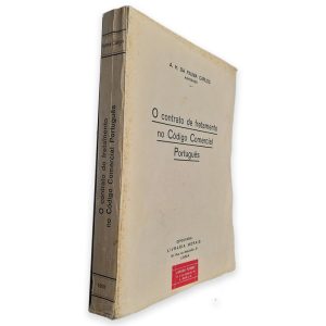 O Contrato de Fretamento no Código Comercial Português - A. H. da Palma Carlos