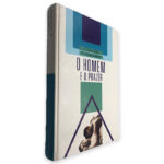 O Homem e o Prazer - C. Gellman - G. Tordjman