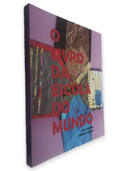 O Livro da Escola do Mundo - Alda Moreira - Princesa Peixoto