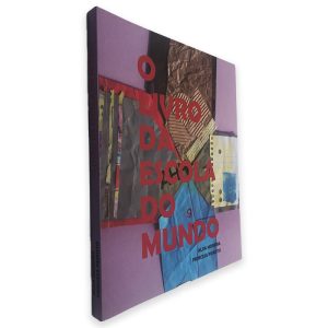 O Livro da Escola do Mundo - Alda Moreira - Princesa Peixoto