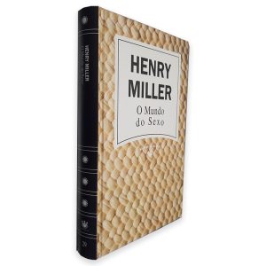 O Mundo do Sexo - Henry Miller