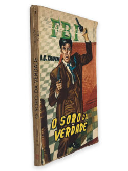 O Soro da Verdade - O. G. Tavin