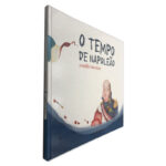 O Tempo de Napoleão (Invasões Francesas)