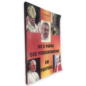 Os 5 Papas Que Peregrinaram em Portugal - A. Santos Martins
