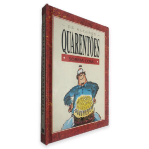 Os Alegres Quarentões (Sorria Com...)