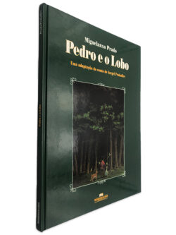 Pedro e o Lobo (Uma Adaptação do Conto de Sergei Prokofiev) - Miguelanxo Prado