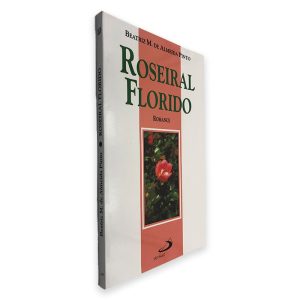 Roseiral Florido - Beatriz M. de Almeida Pinto