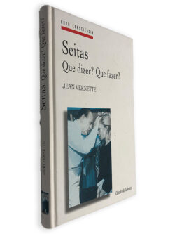 Seitas Quer Dizer Quer Fazer - Jean Vernette