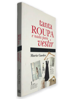 Tanta Roupa e Nada Para Vestir - Maria Guedes