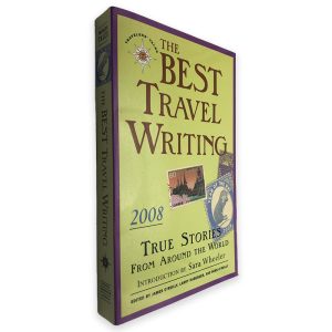 The Best Travel Writing - Sara Wheeler