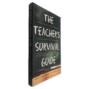 The Teacher_s Survival Guide - Angela Thody - Barbara Gray