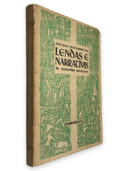 Trechos Selecionados das Lendas e Narractivas de Alexandre Herculano