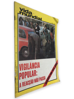 Vida Mundial N. 1829, 1974(Vigilância Popular A Reacção Não Passa) -