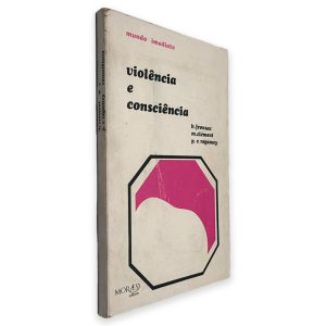 Violência e Consciência - H. Fronsac - M. Clément