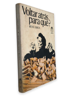 Voltar Atrás Para Quê - Irene Lisboa