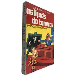 As Lições do Tonecas - José de Oliveira Cosme