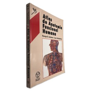 Atlas de Anatomia Funcional Humana - George D. Zuidema - Leon Schlossberg