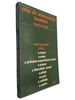 Crise da Adolescência Feminina - Marthe Riquier