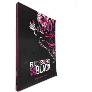 Fluorescent Black - MF Wilson - Nathan Fox - Jeromy Cox