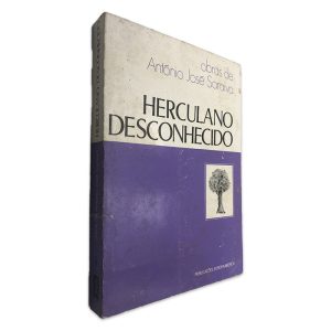 Herculano Desconhecido (Volume 4) - António José Saraiva