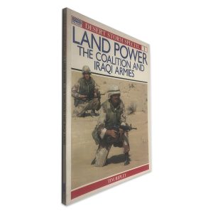 Land Power (The Coalition and Iraqui Armies)